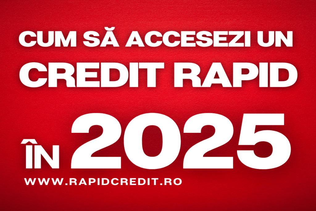 Cum să vă pregătiți și ce trebuie să știți pentru anul 2025, dacă doriți să accesați un credit